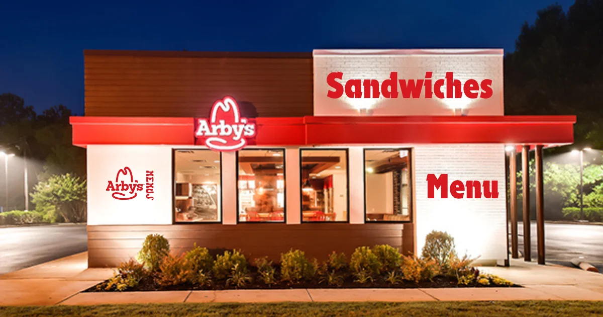 Arby’s Sandwiches Menu